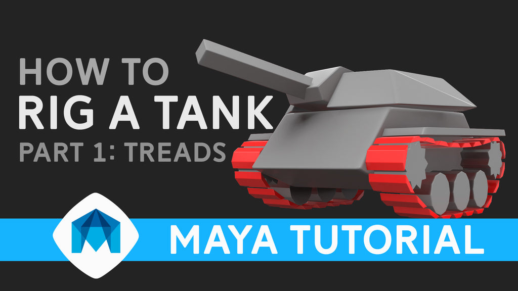How to rig a tank in Maya part 1